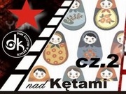 Druga część I Festiwalu Filmów Rosyjskich Sputnik nad Kętami